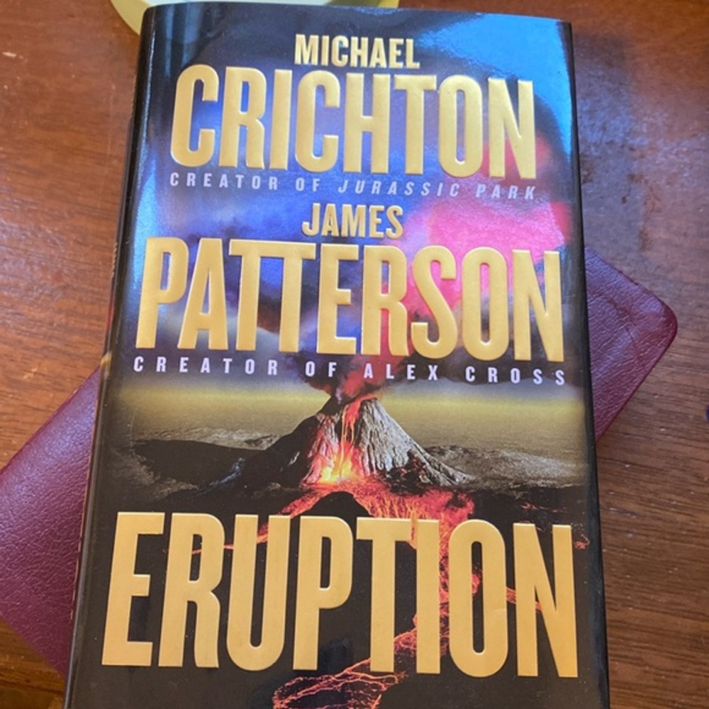 Hardback novel. Eruption by Michael Crichton and James Patterson. - Picture 1 of 5